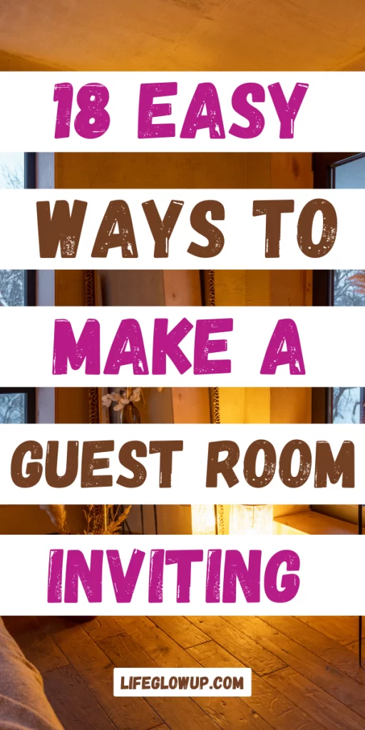 how to make a guest room inviting 