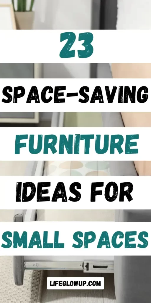 space-saving furniture ideas for small spaces