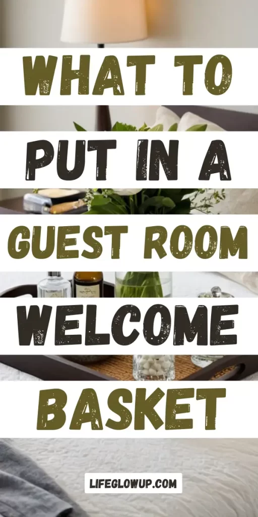 what to put in a guest room basket