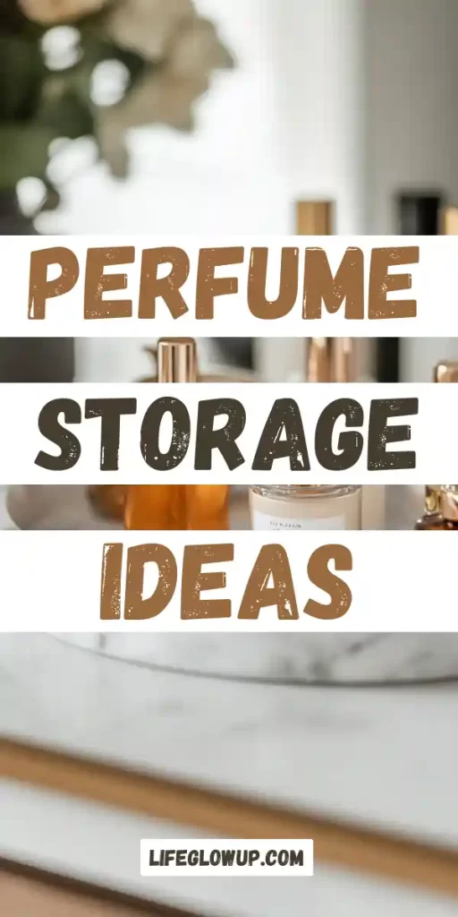 perfume storage ideas for small spaces 