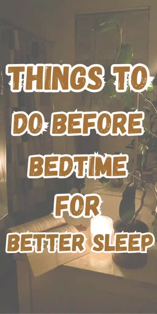 things to do before bedtime                  